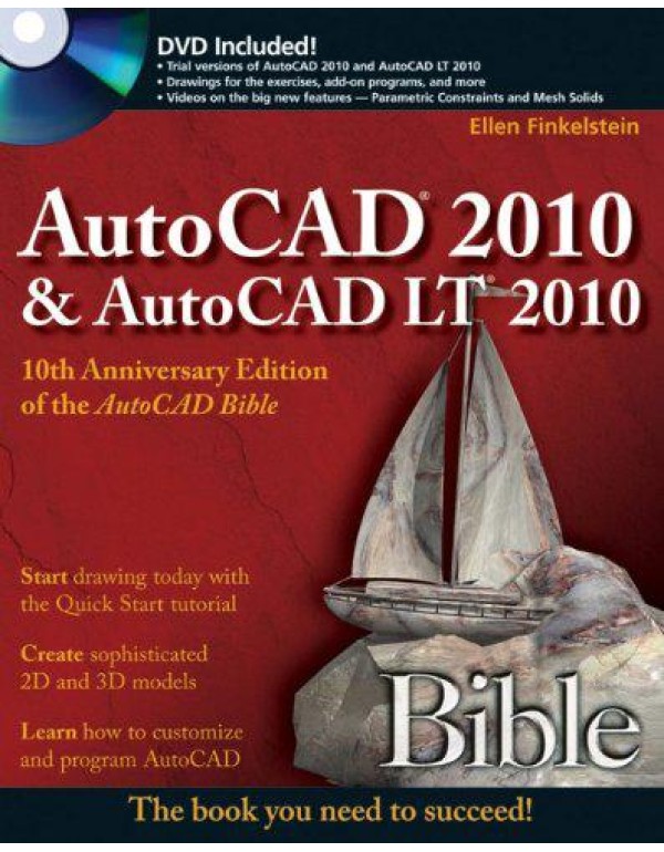 AutoCAD 2010 and AutoCAD LT 2010 Bible