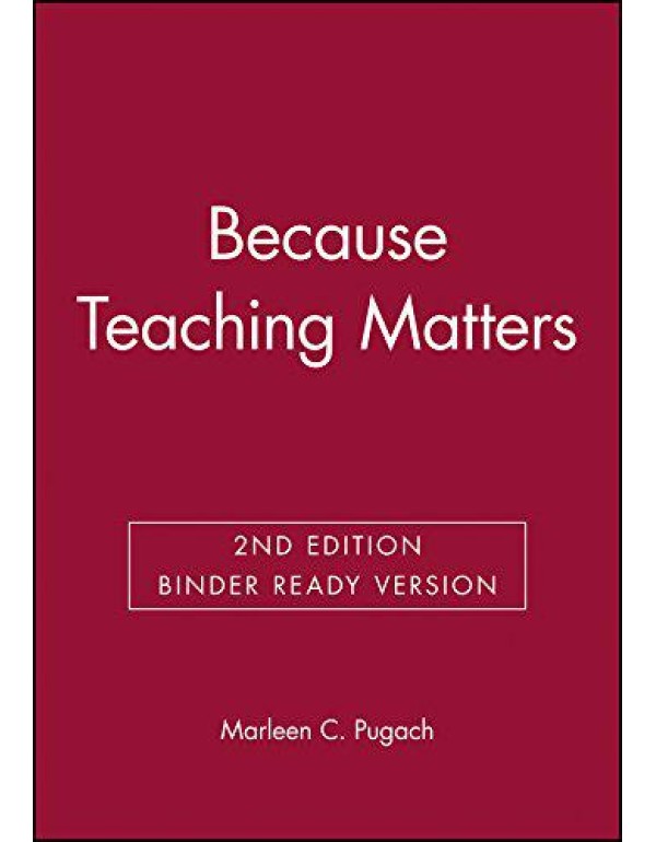 Because Teaching Matters: An Introduction to the P...