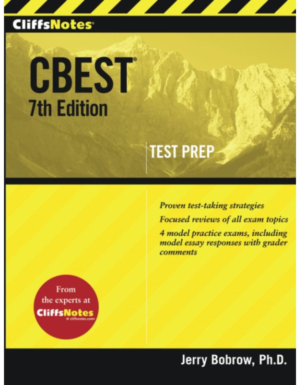 CliffsNotes CBEST: 7th Edition (CliffsTestPrep)