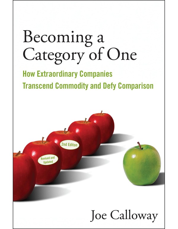 Becoming a Category of One: How Extraordinary Comp...