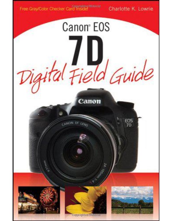 Canon EOS 7D Digital Field Guide