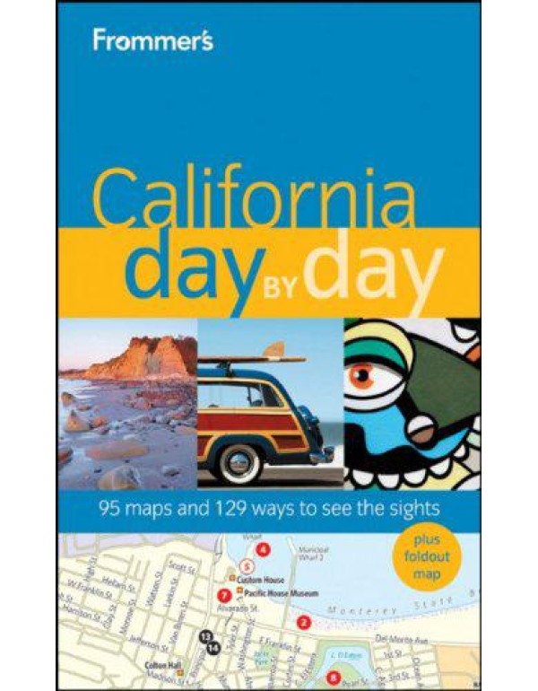 Frommer's California Day by Day (Frommer's Day by ...