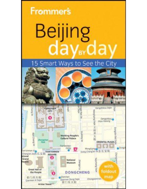 Frommer's Beijing Day by Day (Frommer's Day by Day...