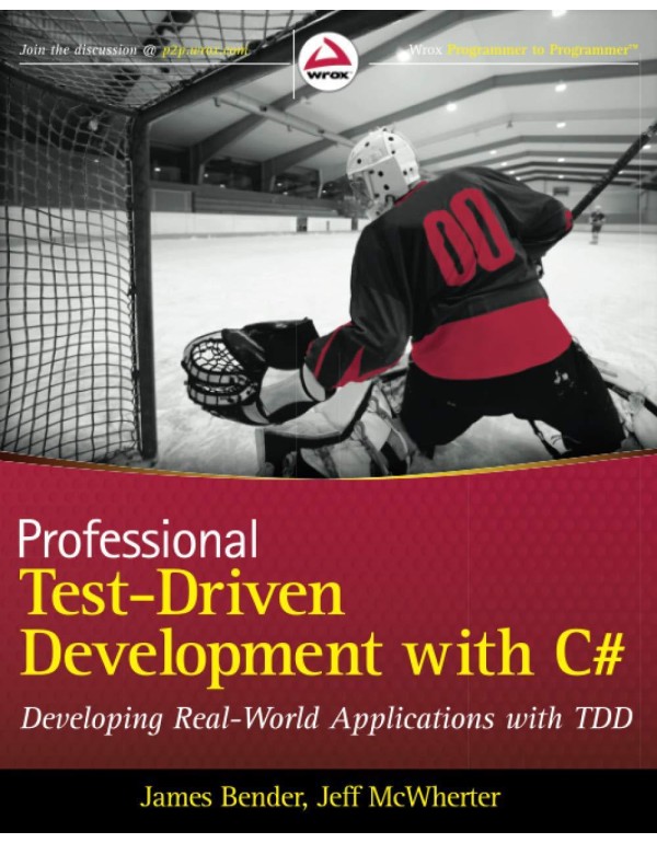 Professional Test-Driven Development with C# : Dev...