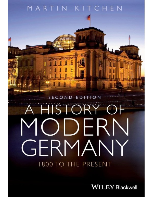 A History of Modern Germany: 1800 to the Present