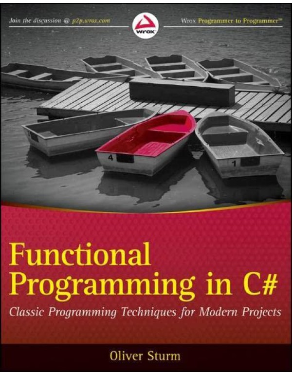 Functional Programming in C#: Classic Programming ...