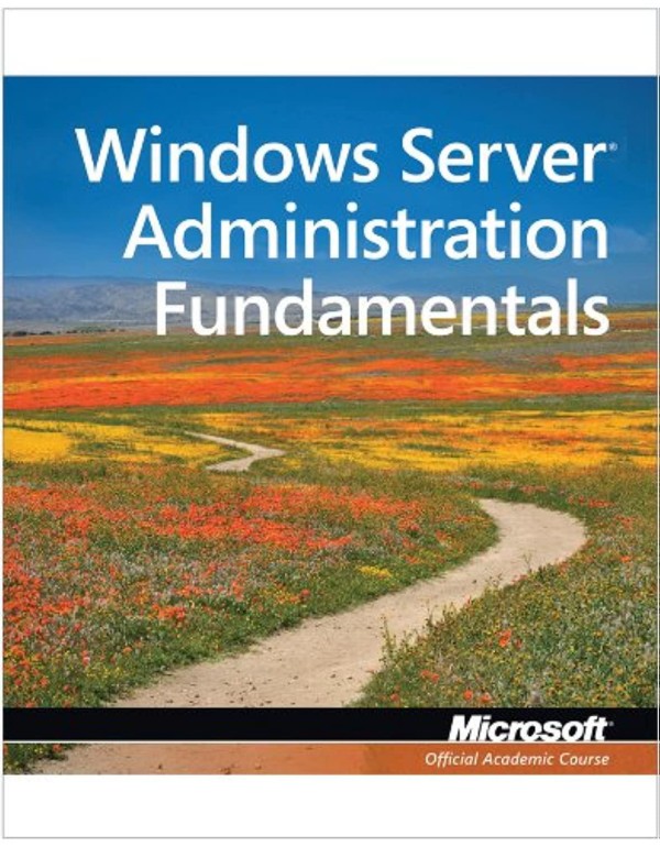 Exam 98-365 MTA Windows Server Administration Fund...