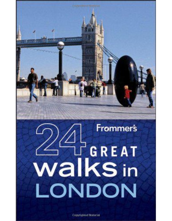 Frommer's 24 Great Walks in London