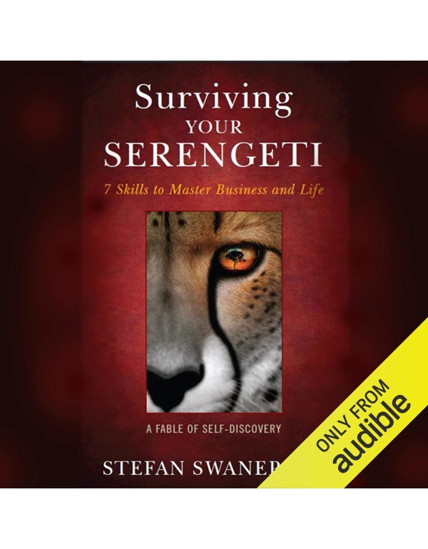 Surviving Your Serengeti: 7 Skills to Master Busin...