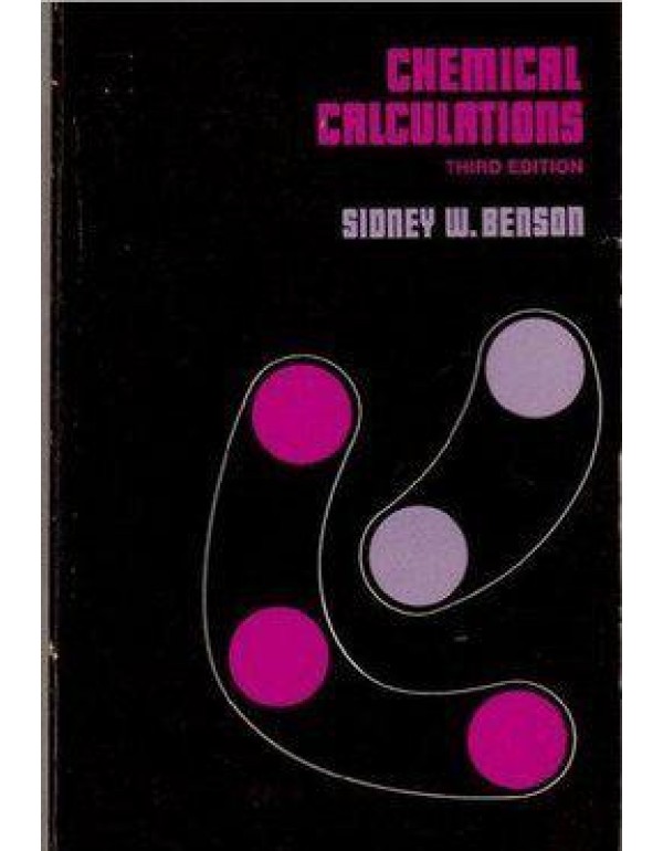 Chemical Calculations: An Introduction to the Use ...