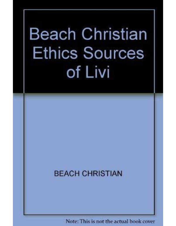 Christian Ethics: Sources of the Living Tradition