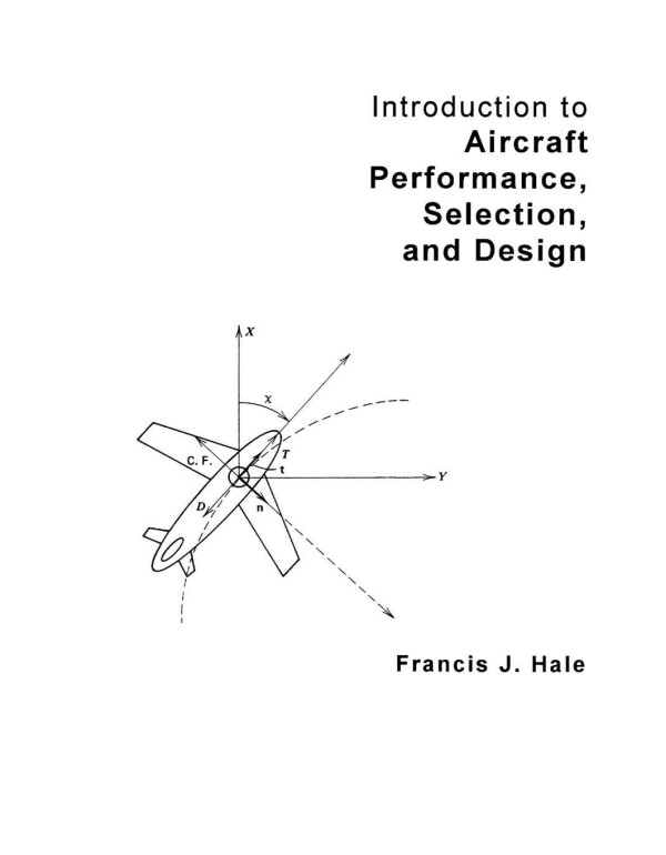 Introduction to Aircraft Performance, Selection, a...