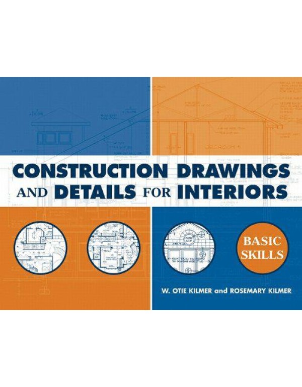 Construction Drawings and Details for Interiors: B...