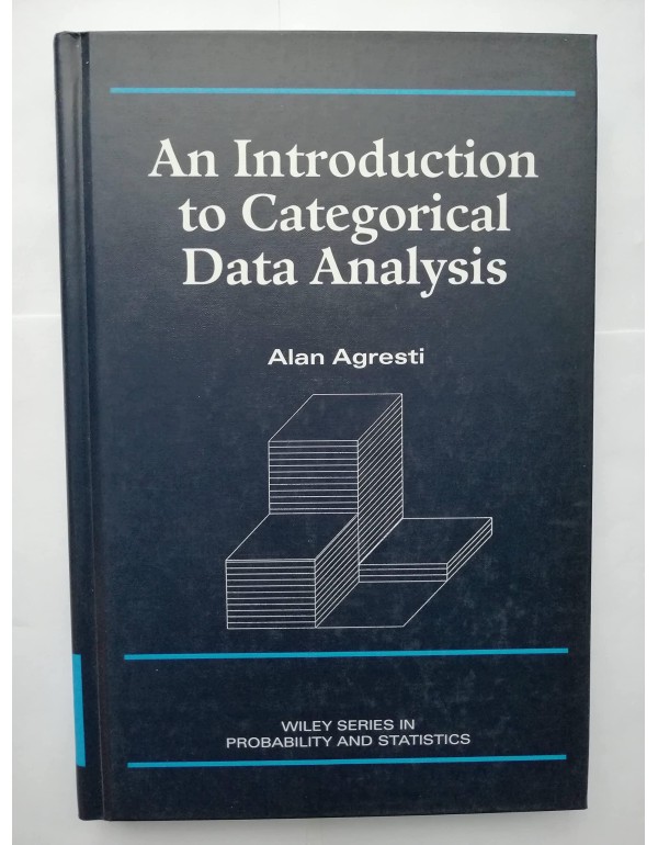 An Introduction to Categorical Data Analysis (Wile...