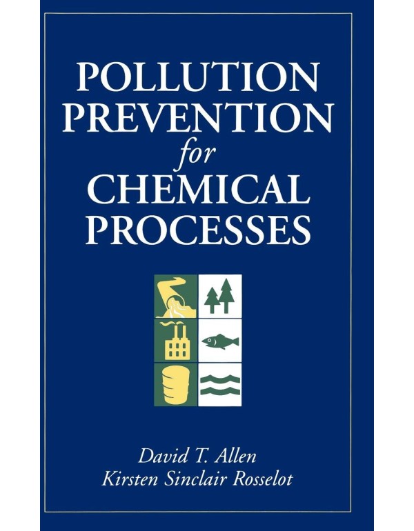 Pollution Prevention for Chemical Processes