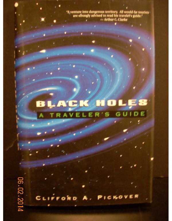 Black Holes: A Traveler's Guide