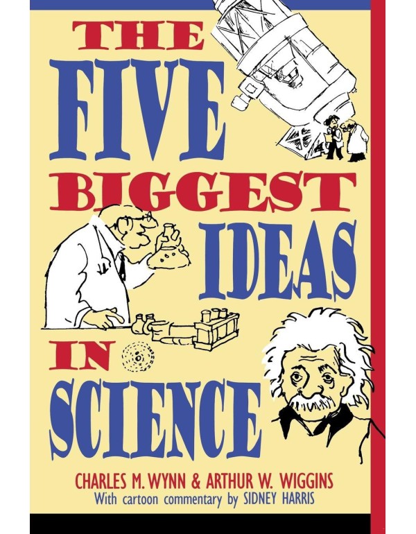 The Five Biggest Ideas in Science