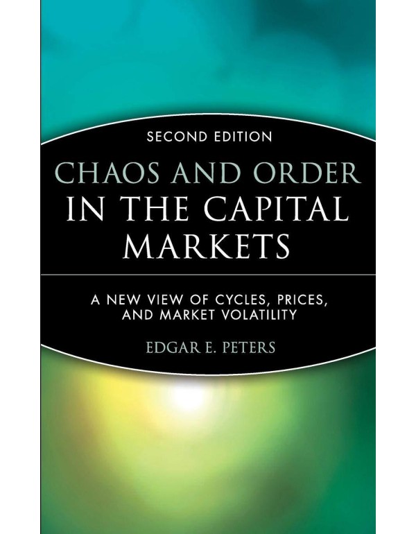 Chaos and Order in the Capital Markets: A New View...