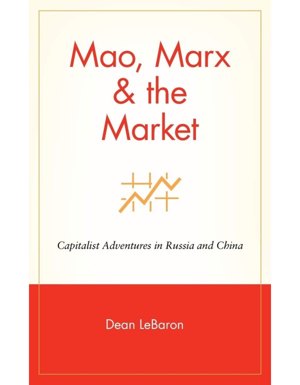 Mao, Marx & the Market: Capitalist Adventures in R...