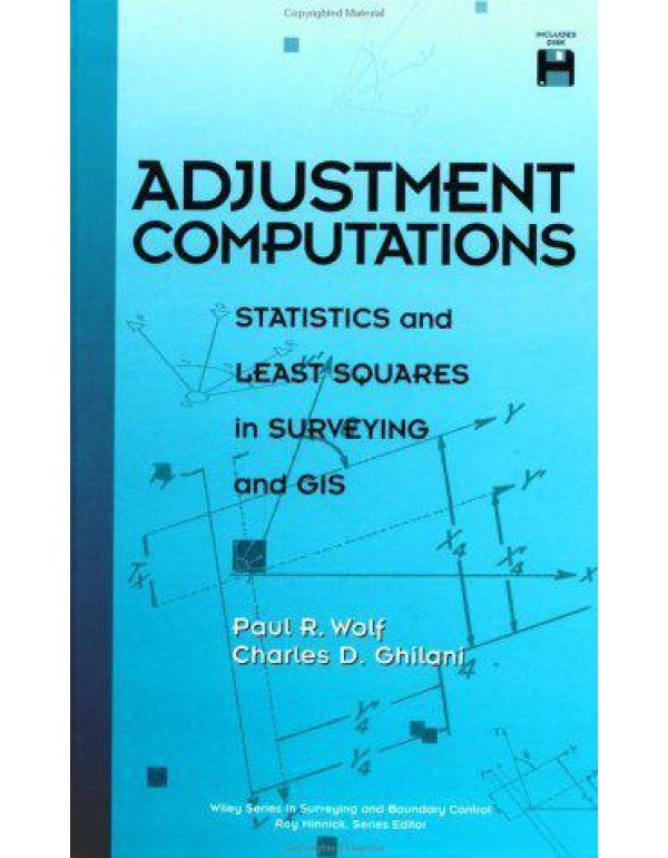 Adjustment Computations: Statistics and Least Squa...