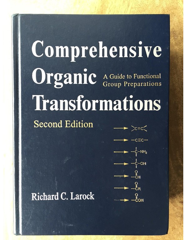 Comprehensive Organic Transformations: A Guide to ...