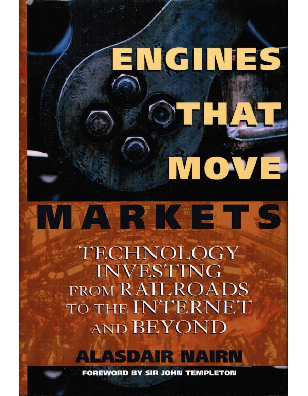 Engines That Move Markets: Technology Investing fr...