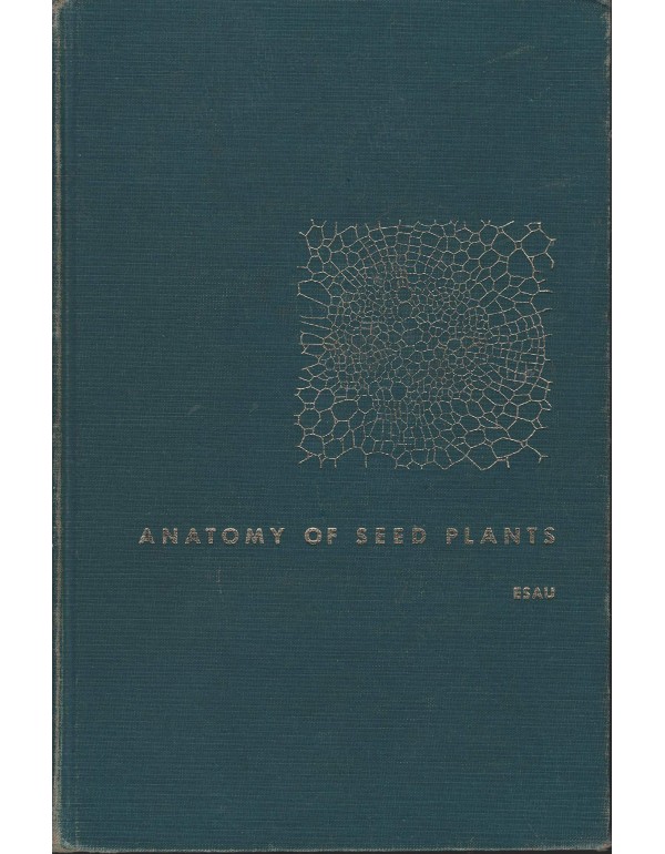 Anatomy of Seed Plants