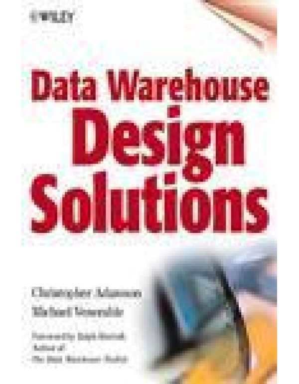 Data Warehouse Design Solutions