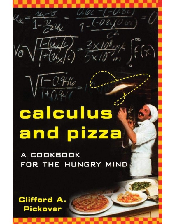 Calculus and Pizza: A Cookbook for the Hungry Mind