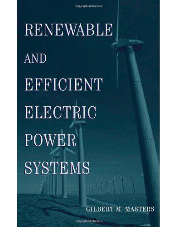 Renewable and Efficient Electric Power Systems