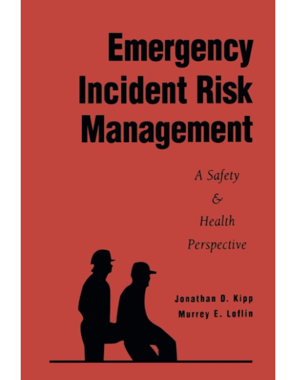 Emergency Incident Risk Management