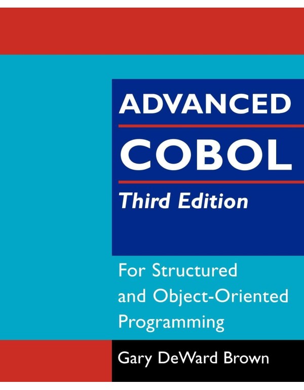 Advanced COBOL for Structured and Object-Oriented ...