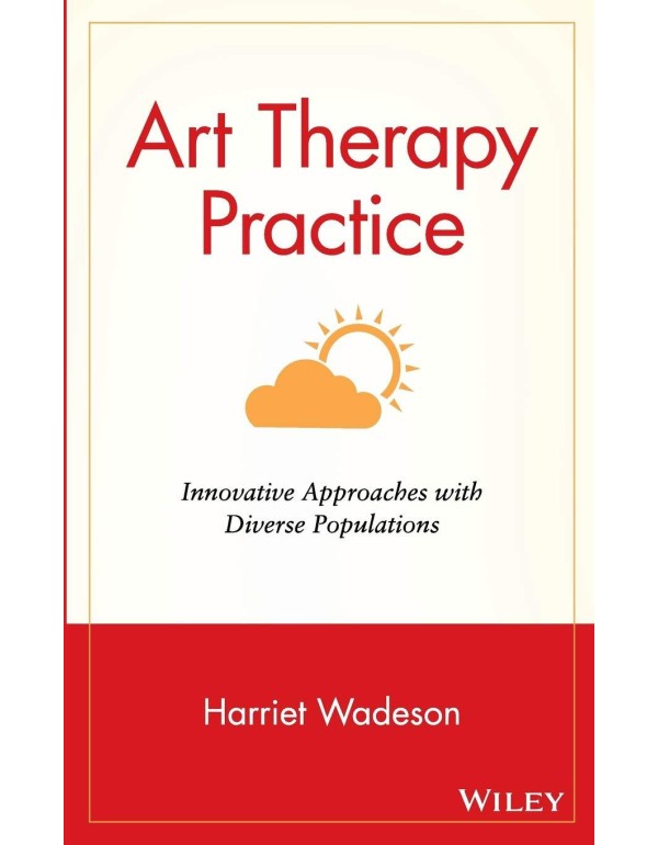 Art Therapy Practice: Innovative Approaches with D...