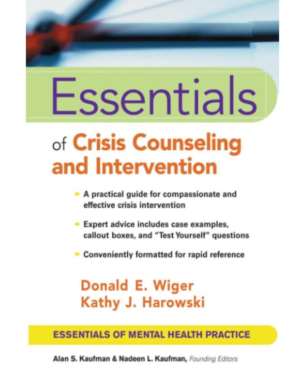 Essentials of Crisis Counseling and Intervention