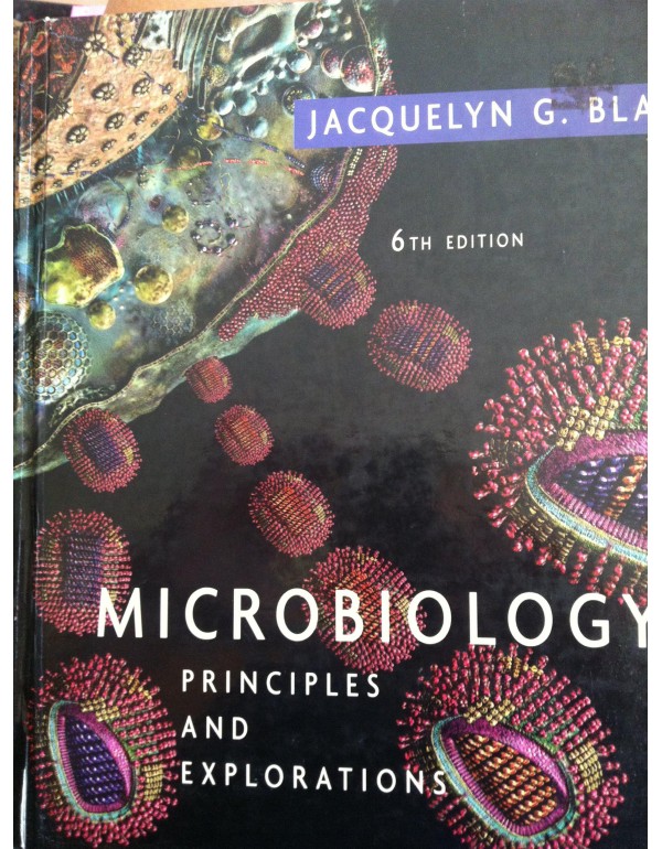 Microbiology: Principles and Explorations