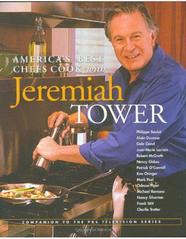 America's Best Chefs Cook with Jeremiah Tower