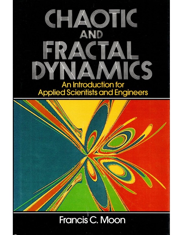 Chaotic and Fractal Dynamics: Introduction for App...