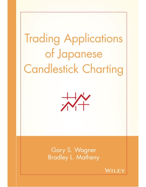 Trading Applications of Japanese Candlestick Chart...