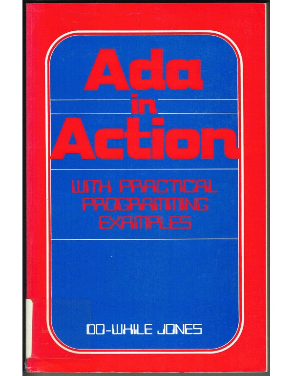 ADA in Action: With Practical Programming Examples