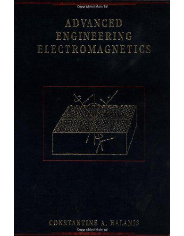 Advanced Engineering Electromagnetics