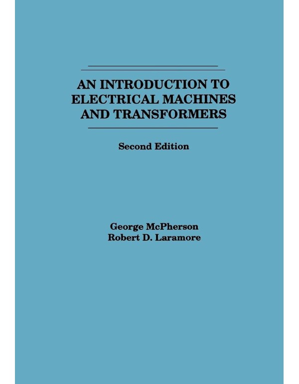 An Introduction to Electrical Machines and Transfo...