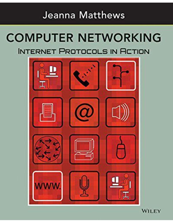 Computer Networking: Internet Protocols in Action