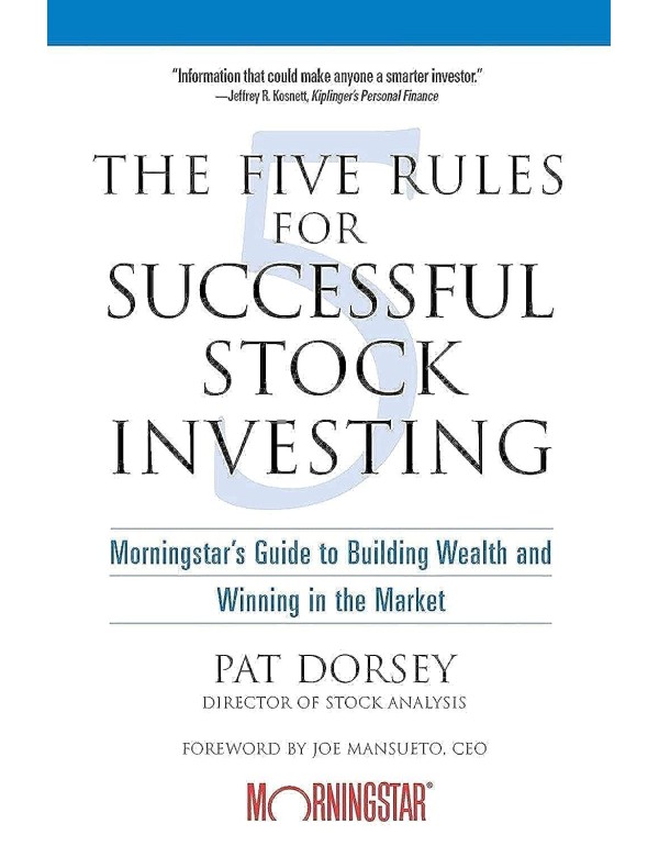 The Five Rules for Successful Stock Investing: Mor...