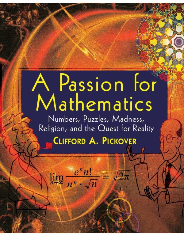 A Passion for Mathematics: Numbers, Puzzles, Madne...