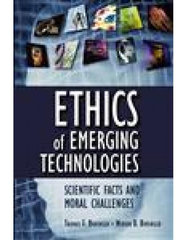 Ethics of Emerging Technologies: Scientific Facts ...