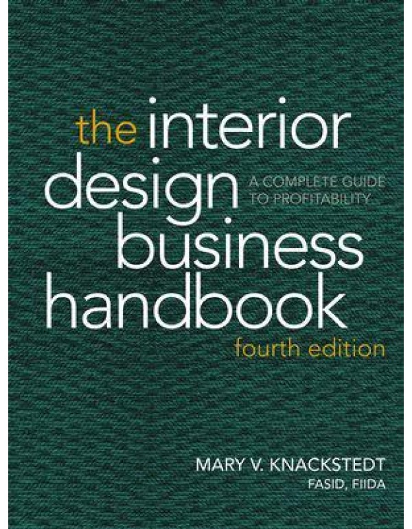 The Interior Design Business Handbook: A Complete ...