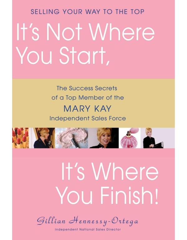 It's Not Where You Start, It's Where You Finish!: ...