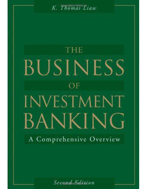 The Business of Investment Banking: A Comprehensiv...