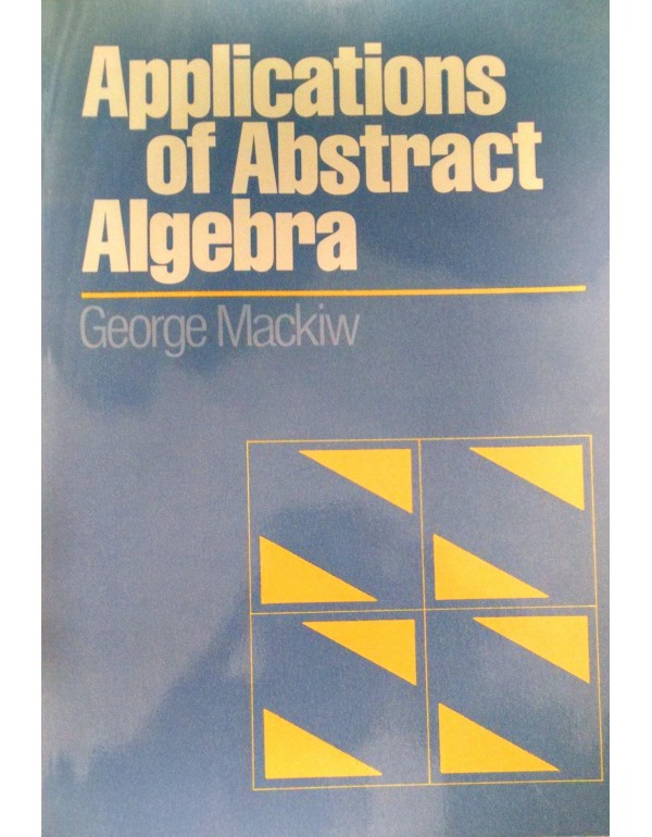 Applications of Abstract Algebra