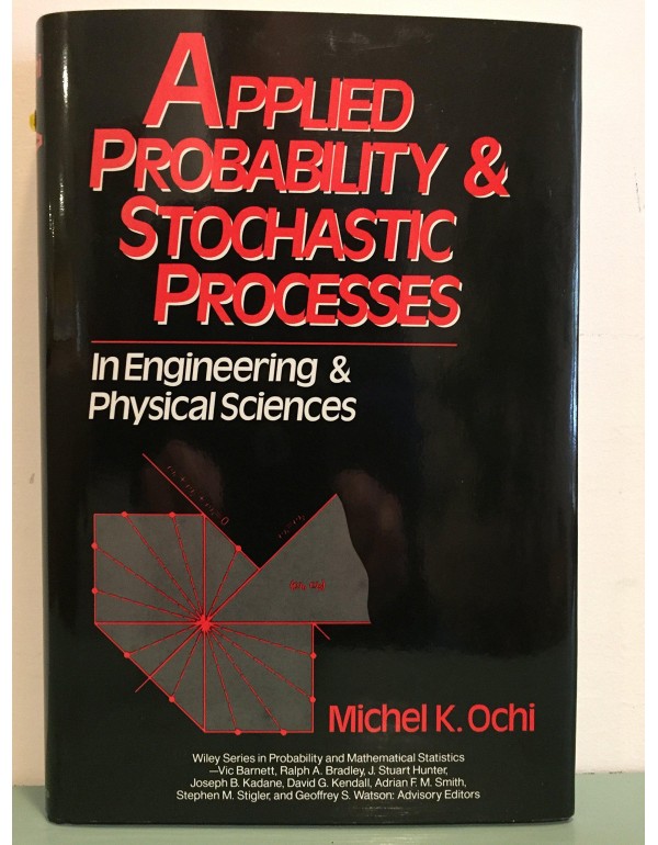 Applied Probability and Stochastic Processes: In E...